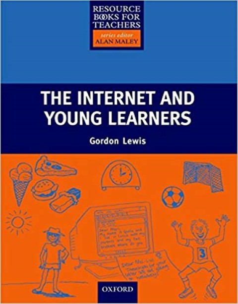 Resource Books for Teachers: THE INTERNET AND YOUNG LEARNERS