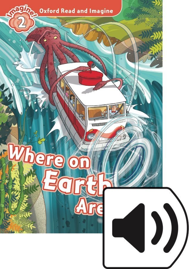 Read and Imagine 2: WHERE ON EARTH ARE WE MP3