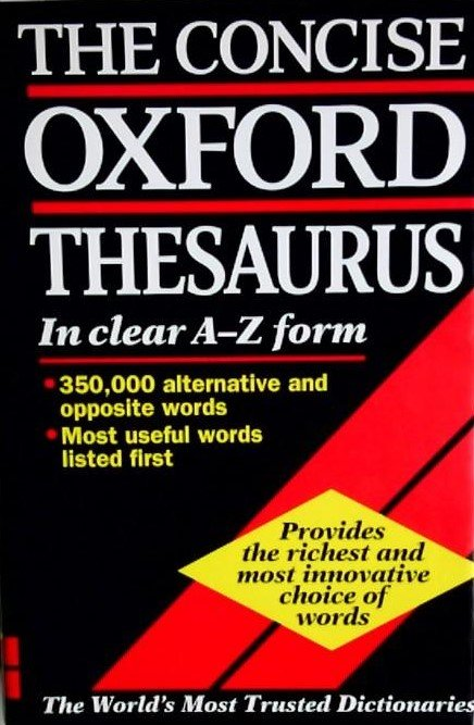 The Concise Oxford Thesaurus In Clear A-Z Form (Ciltli)