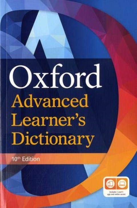 OXFORD ADVANCED LEARNER’S DICTIONARY 10TH EDT.
