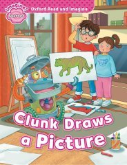 Read and Imagine Starter: CLUNK DRAWS A PICTURE