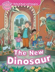 Read and Imagine Starter: THE NEW DINOSAUR