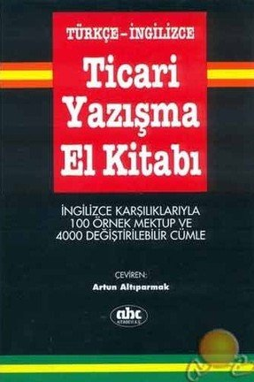 Ticari Yazışma El Kitabı Türkçe - İngilizce Ciltli