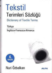 Tekstil Terimleri Sözlüğü  Türkçe İngilizce - Fransızca - Almanca Ciltli