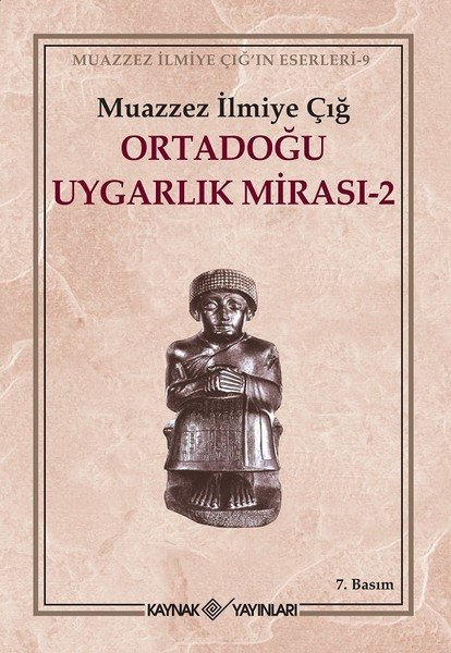 Ortadoğu Uygarlık Mirası - 2