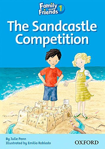 The Sandcastle Competition: Family and Friends Readers 1