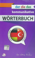 Kommunikative Wörterbuch Almanca Türkçe - Türkçe Almanca Sözlük