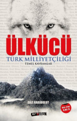 Ülkücü Türk Milliyetçiliği Temel Kavramlar