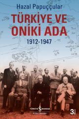 Türkiye ve Oniki Ada 1912 - 1947