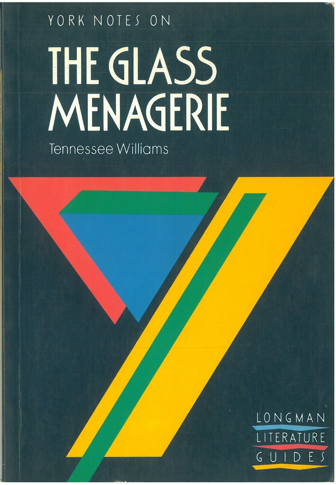 York Notes on The Glass Menagerie (Basım Yılı: 1992)