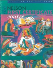 The Nelson First Certificate Course: Students Book + Workbook (2 Kitap Set) (Basım Yılı 1997)