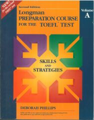 Longman Preparation Course for the Toefl Test: Volume A + Volume B