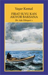 Fırat Suyu Kan Akıyor Baksana - Bir Ada Hikayesi 1