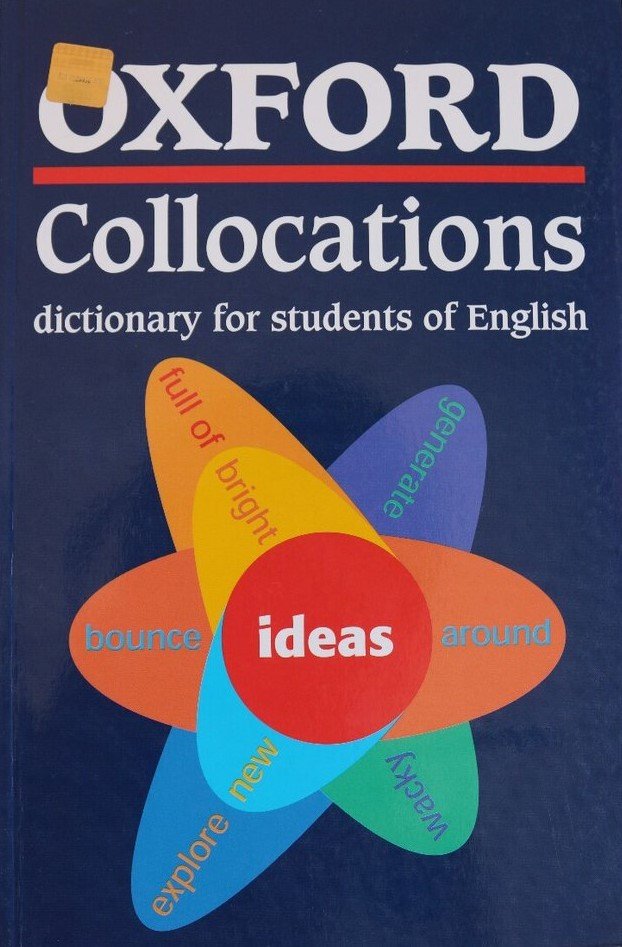 Oxford Collocations Dictionary for Students of English