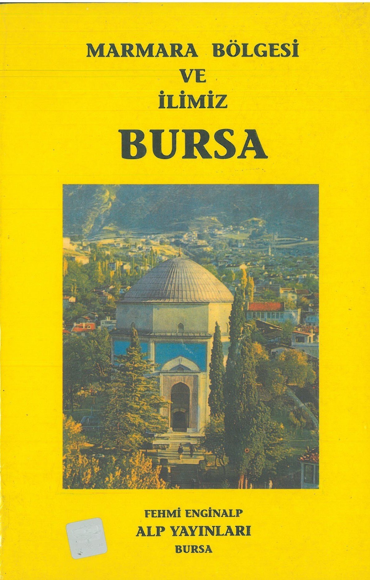 Marmara Bölgesi Ve İlimiz Bursa