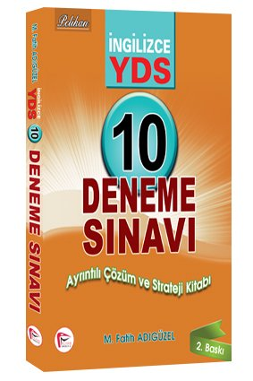 İngilizce YDS 10 Deneme Sınavı (Aytıntılı Çözüm ve Strateji Kitabı) 3. Baskı