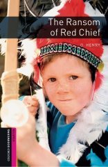 Bookworms Library Starter: THE RANSOM OF RED CHIEF