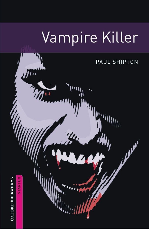 Bookworms Library Starter: VAMPIRE KILLER