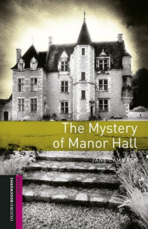 Bookworms Library Starter: THE MYSTERY OF MANOR HALL MP3