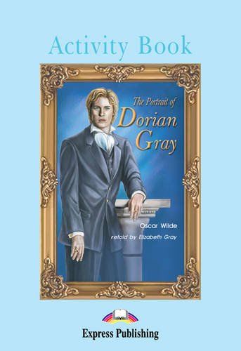 The Portrait of Dorian Gray: Activity Book Level 4