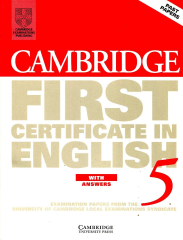 Cambridge First Certificate in English 5 Student's Book with answers
