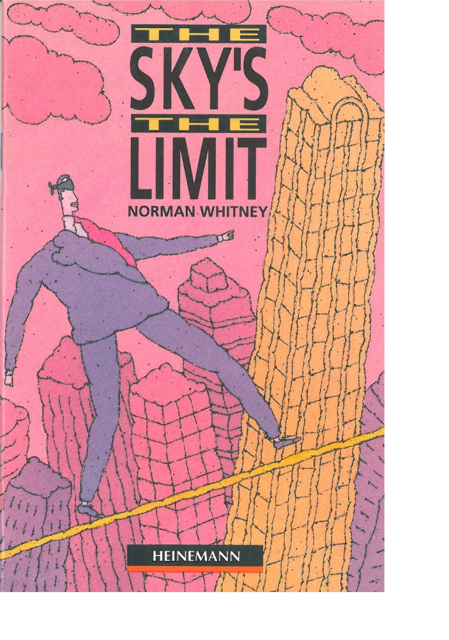 Skys The Limit :Heinemann Guided Readers Beginner Level