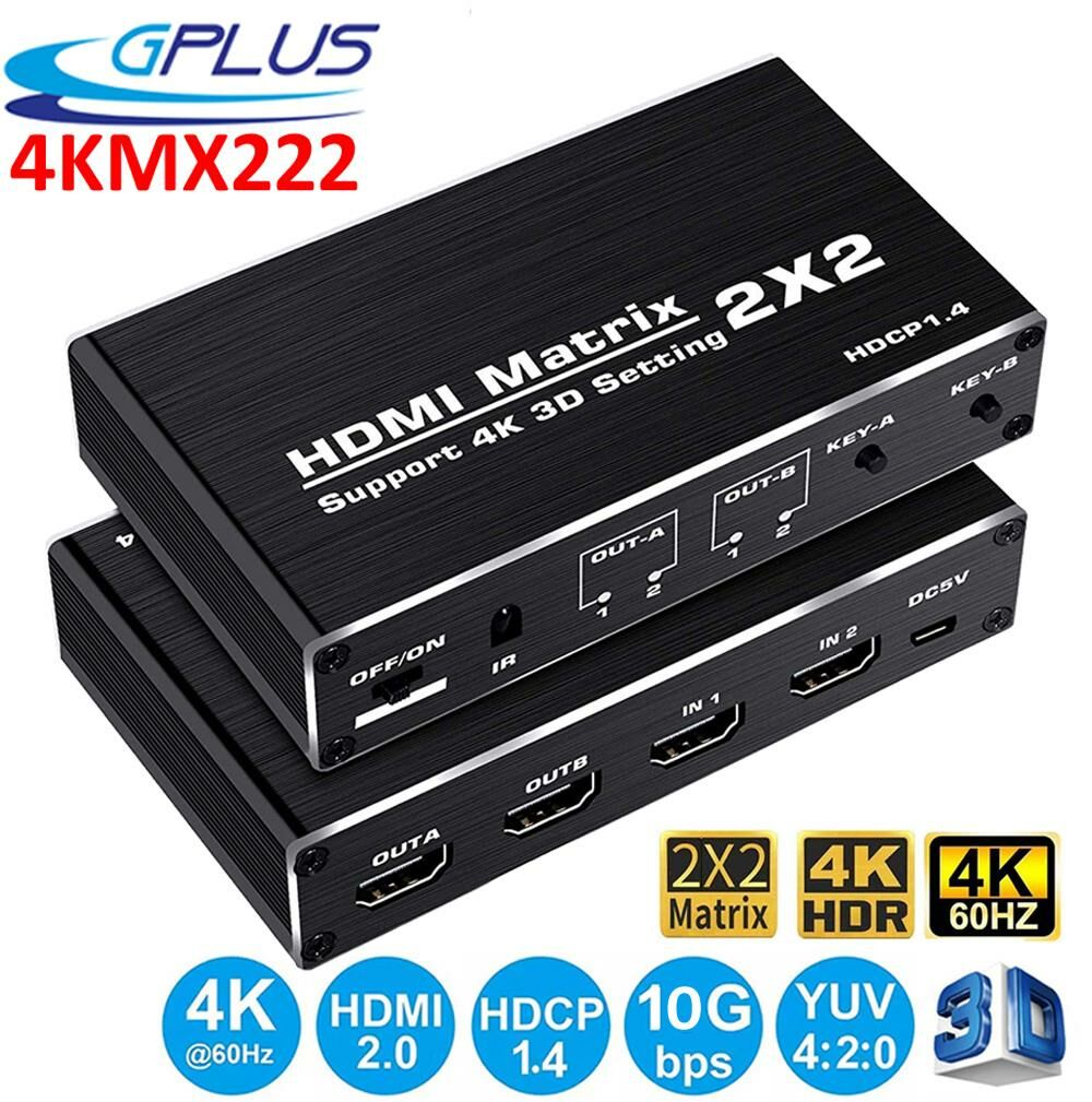 Gplus 4KMX222 2x2 Matrix Switch Splitter HDMI 2.0 4K 2160P HDR
