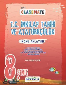 8. Sınıf Classmate T.c. İnkılap Tarihi Ve Atatürkçülük Konu Anlatımı