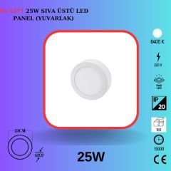 25W SIVA ÜSTÜ LED PANEL (YUVARLAK)