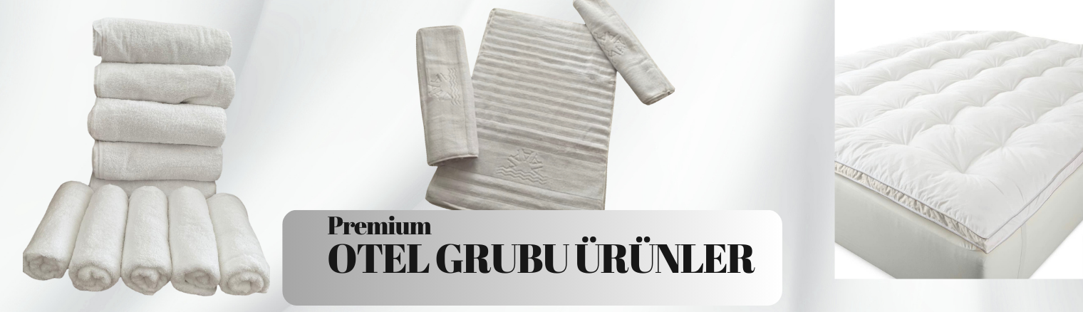 Otel Grubu Tekstil Ürünleri