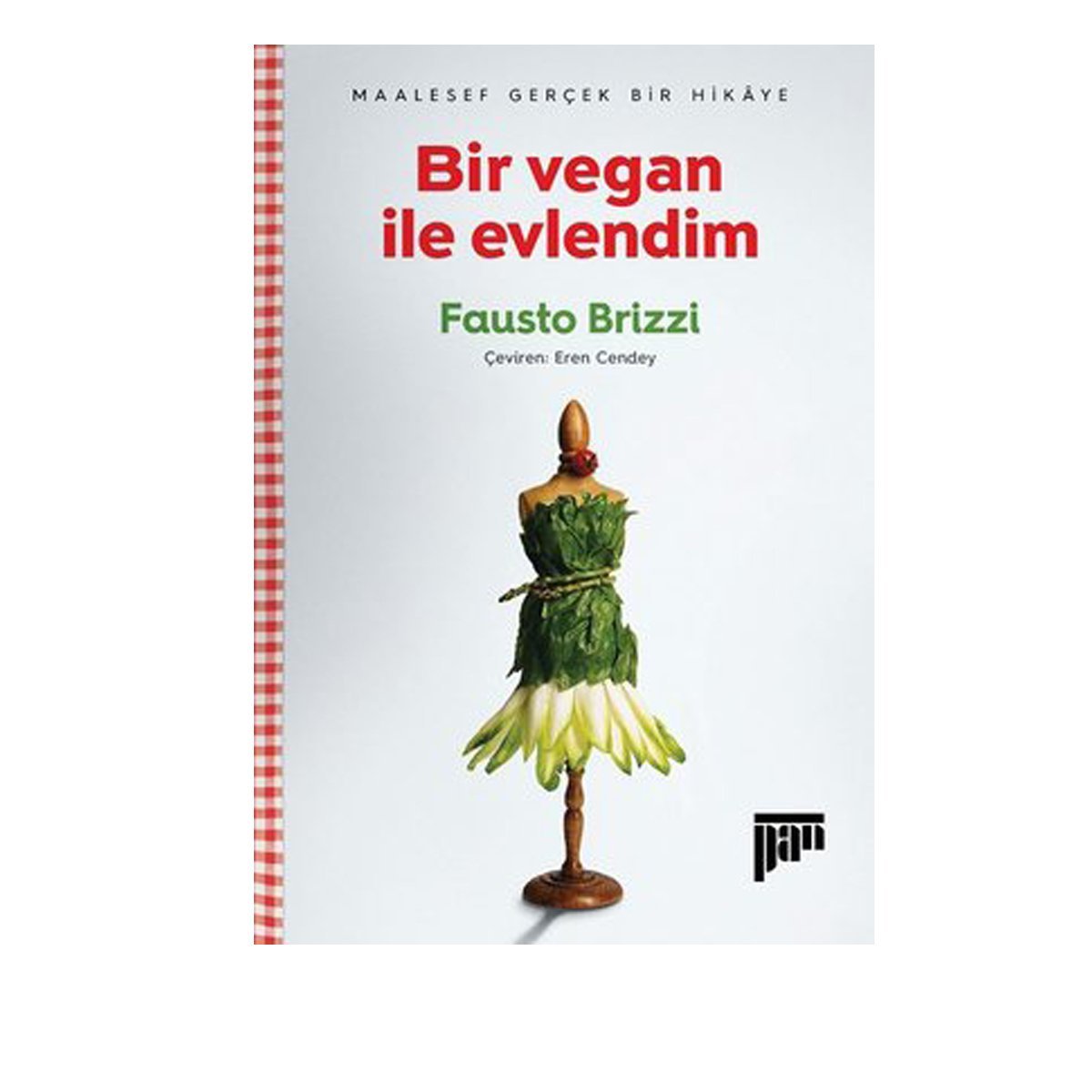 Bir Vegan İle Evlendim / Fausto Brizzi