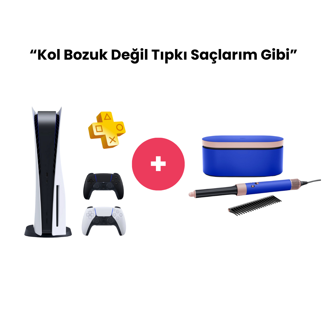 Kol Bozuk Değil Tıpkı Saçlarım Gibi (PS5 + Dyson Airwrap)