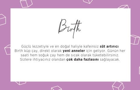 Birth Küp Çay