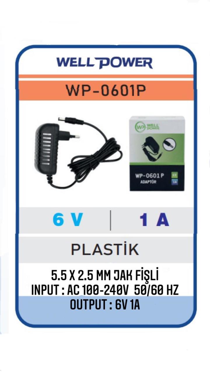 WELLPOWER WP-0601P 6V 1A ADAPTÖR 6 VOLT 1 AMPER 5.5 X 2.5 MM JAK FİŞLİ  PLASTİK KASA