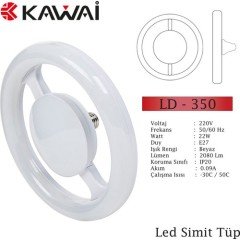 LED SİMİT 22E E27 DUYLU 2080 LÜMEN 6500 KELVİN 220V 50-60HZ IP20 BEYAZ LED SİMİT TÜP KAWAI LD-350