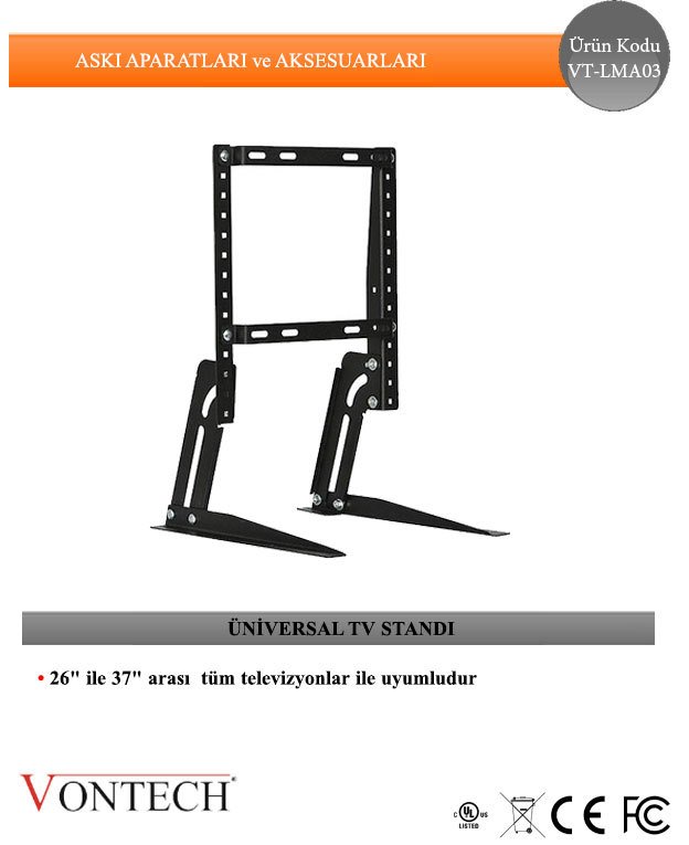 TV ASKI APARATI 26''-37'' ARASI DESTEKLER VONTEK UNIVERSAL TV STANDI S-LINE VT-LMA03