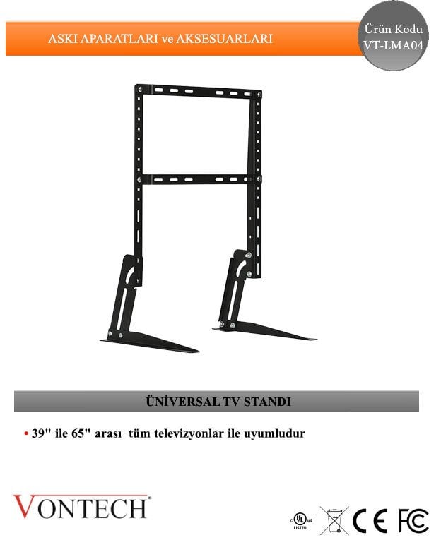 TV ASKI APARATI 39''-65'' ARASI DESTEKLER VONTEK UNIVERSAL TV STANDI S-LINE VT-LMA04