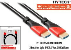 HYTECH HY-HDM25 HDMI TO HDMI 25 METRE ALTIN UÇLU 24K 1.4 VER. 3D HDMI TO HDMI KABLOSU