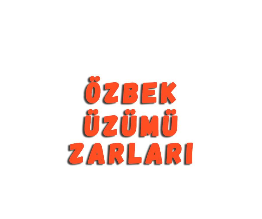Özbek Üzümü Zararları