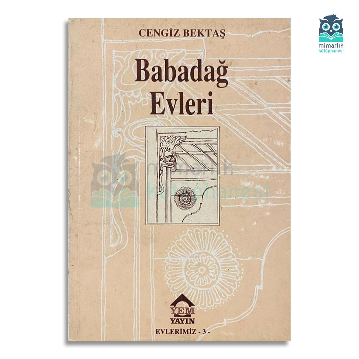 Evlerimiz 3: Babadağ Evleri