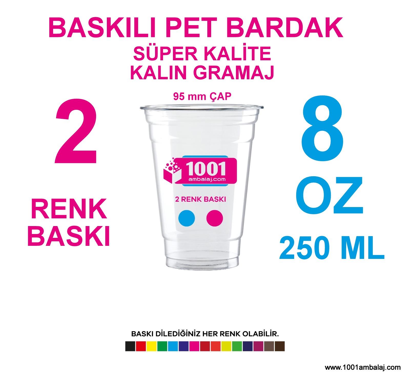 2 Renk Baskılı Pet Bardak 250 Ml 95 Çap Pet Bardak 8 Oz Ağır Gramaj