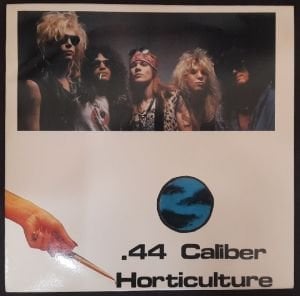 Guns N' Roses ‎– .44 Caliber Horticulture