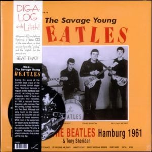 The Beatles & Tony Sheridan – This Is....The Savage Young Beatles