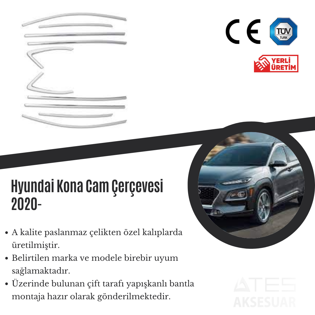 Hyundai Kona 2020 Cam Çerçevesi Paslanmaz Çelik