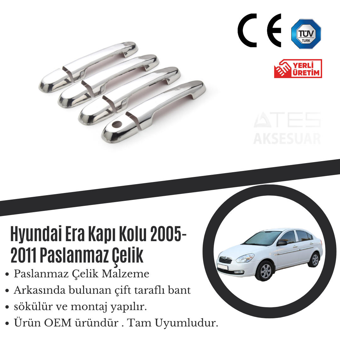 Hyundai Era 2005-2011 Kapı Kolu Paslanmaz Çelik