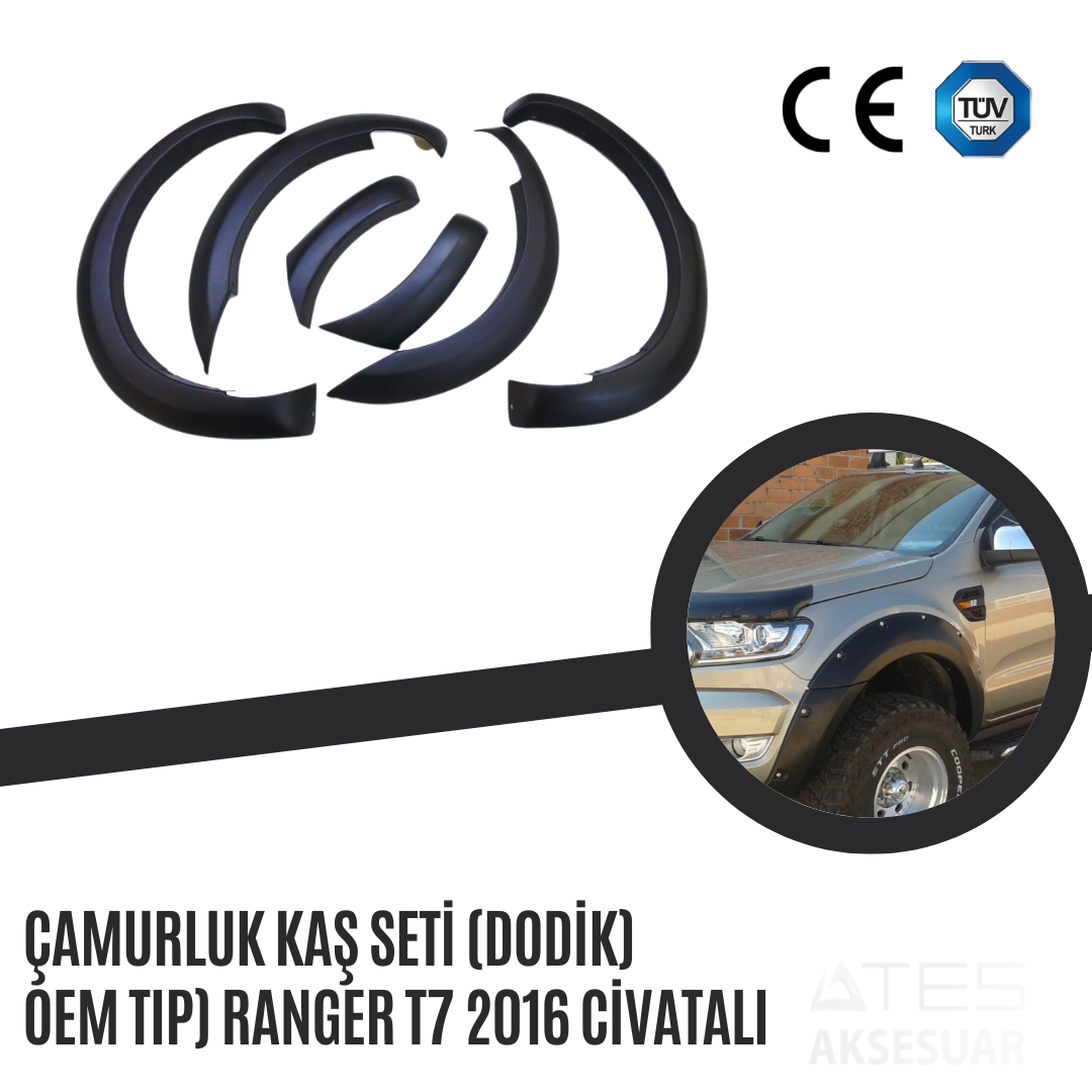 Çamurluk Kaş Seti (Dodik) (Oem Tip) Ranger T7 2016 Civatalı