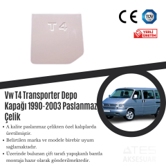 Volkswagen Transporter T4 1990-2003 Depo Kapağı Paslanmaz Çelik