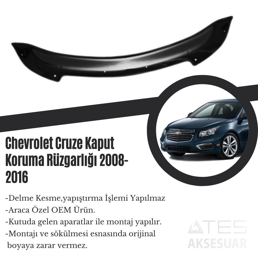 Chevrolet Cruze Kaput Koruma Rüzgarlığı 2008-2016