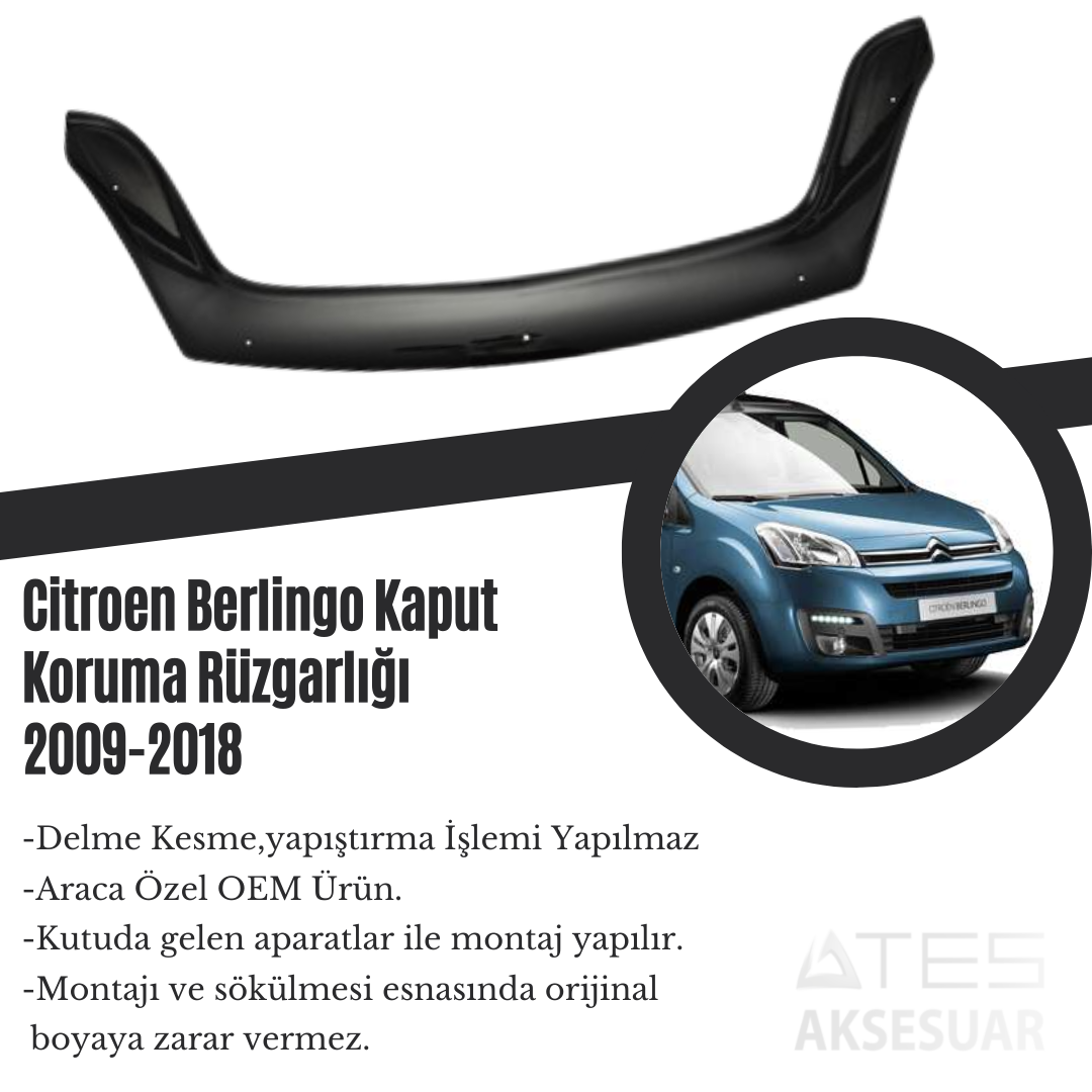 Citroen Berlingo Kaput Koruma Rüzgarlığı 2009-2018