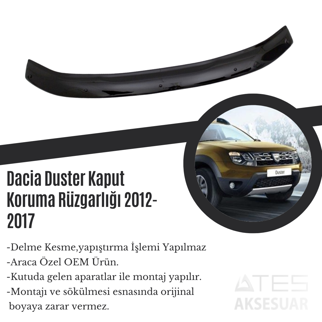 Dacia Duster Kaput Koruma Rüzgarlığı 2012-2017